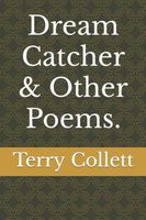 Dream Catcher & Other Poems.