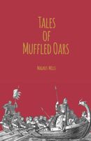Tales of Muffled Oars