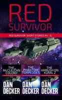 Red Survivor Short Stories #4 - 6