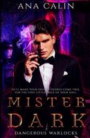 Cover of Mister Dark by Ana Calin