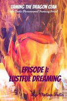 Cover of Lustful Dreaming by Chelsea Falin
