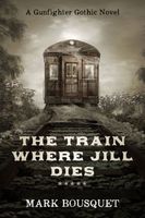 The Train Where Jill Dies
