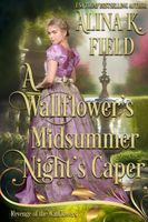 A Wallflower's Midsummer Night's Caper