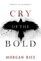 Cry of the Bold