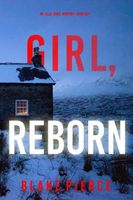 Girl, Reborn