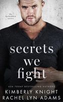 Secrets We Fight