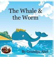 The Whale & the Worm Andrew