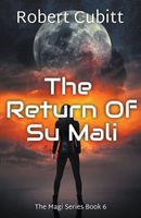 The Return Of Su Mali
