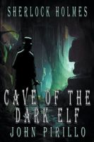 Sherlock Holmes, Cave of the Dark Elf