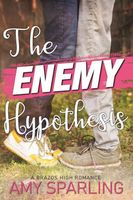 The Enemy Hypothesis