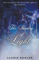 The Shadow of Light