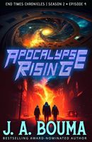 Apocalypse Rising, Episode 4