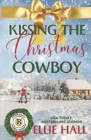 Kissing the Christmas Cowboy