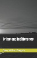 Cover of Crime and Indifference by Barry William Doughty
