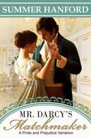 Mr. Darcy's Matchmaker