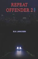 Cover of Repeat Offender 2 by Ricky LaVaughn