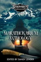 Marathonarium Anthology: Volume 1