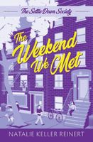 The Weekend We Met