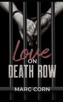 Love on Death Row