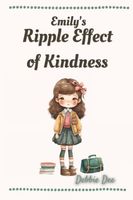 Emily's Ripple Effect of Kindness
