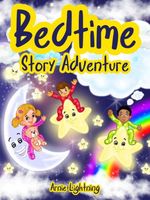 Cover of Bedtime Story Adventure by Arnie Lightning