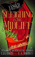 Sleighing in the Midlife