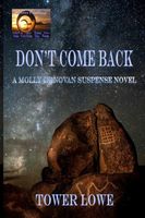 Cover of Don't Come Back by Tower Lowe