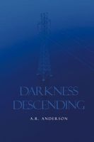 Cover of Darkness Descending by A.R. Anderson
