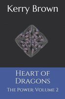 Heart of Dragons: The Power: Volume 2