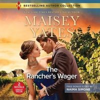 The Rancher's Wager and Ruthless Pride