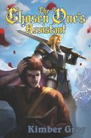 Cover of The Chosen One's Assistant by Kimber Grey