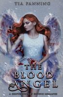 Cover of The Blood Angel by Tia Fanning