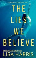 The Lies We Believe