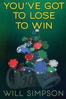 Cover of YOU'VE GOT TO LOSE TO WIN by Will Simpson