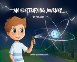 Cover of An Electrifying Journey by Todd Allen