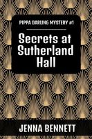 Secrets at Sutherland Hall