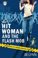 The Hitwoman and the Flash Mob