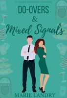 Cover of Do-Overs and Mixed Signals by Marie Landry