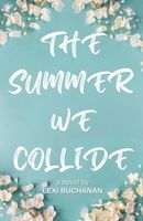 The Summer We Collide