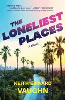 The Loneliest Places Keith