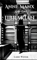 Anne Manx and the Librarian