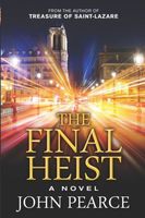 Cover of The Final Heist by John Pearce