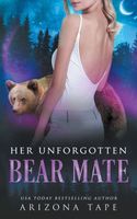 Her Unforgotten Bear Mate