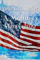 A Medium's 4th of July