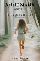Anne Manx and the Gift of Gab