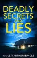 Deadly Secrets and Lies