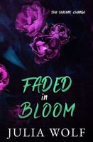 Faded in Bloom Special Edition