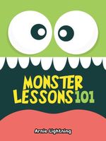 Monster Lesson 101