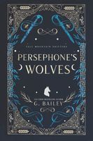 Persephone's Wolves