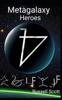 Cover of Metagalaxy: Heroes by Russell Scott